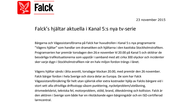 Falck’s hjältar aktuella i Kanal 5:s nya tv-serie