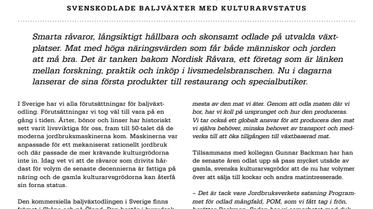 Premiär för svenskodlade baljväxter med kulturarvstatus