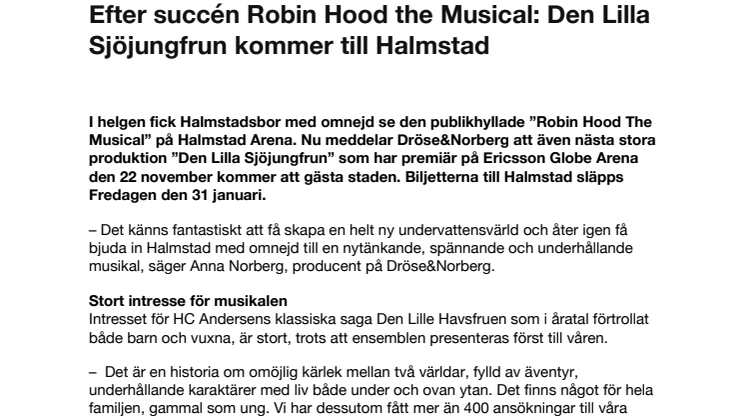 Efter succén Robin Hood the Musical: Nu kommer Den Lilla Sjöjungfrun till Halmstad 