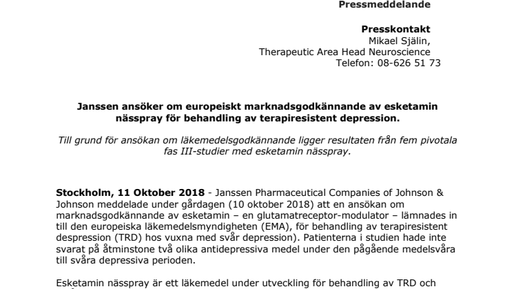 Janssen ansöker om europeiskt marknadsgodkännande av esketamin nässpray för behandling av terapiresistent depression.