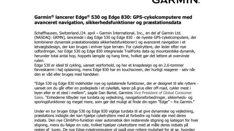 Garmin® lancerer Edge® 530 og Edge 830: GPS-cykelcomputere med avanceret navigation, sikkerhedsfunktioner og præstationsdata