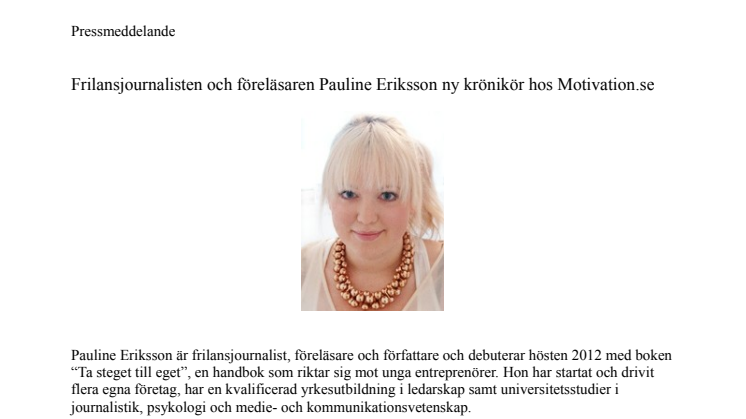 Frilansjournalisten och föreläsaren Pauline Eriksson ny krönikör hos Motivation.se