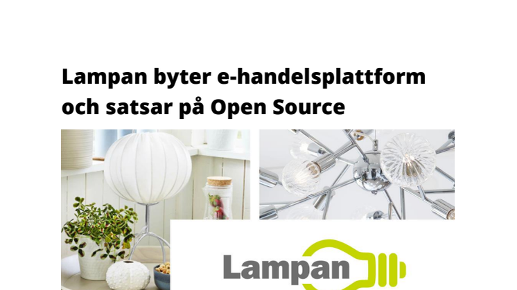 Lampan byter e-handelsplattform och satsar på Open Source