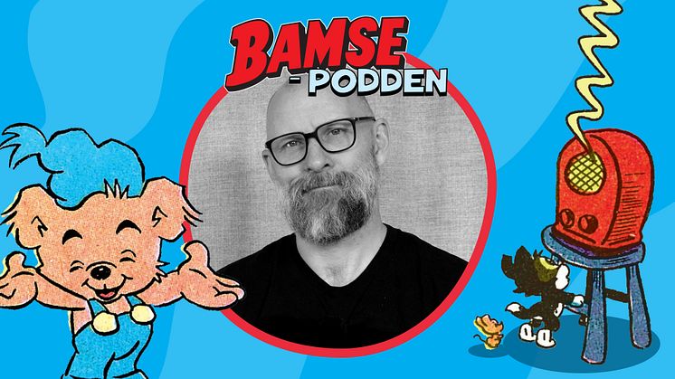 Premiär för Bamse-podden!