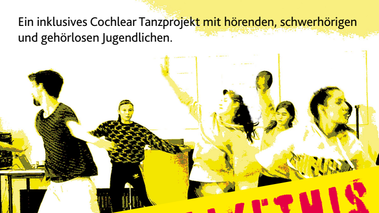 Inklusives Cochlear Tanzprojekt: #wutuplikethis