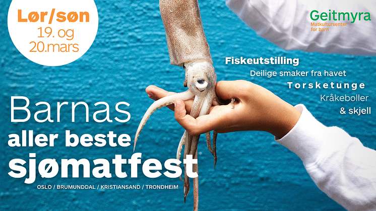 Barnas aller beste sjømatfest i Oslo, Kristiansand, Trondheim og Brumunddal