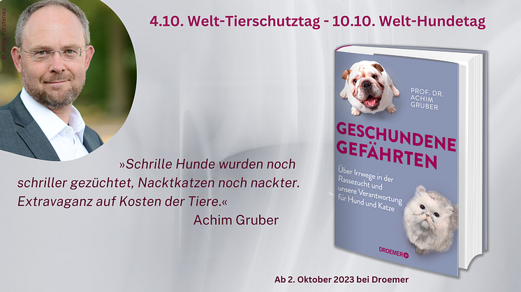 Wir züchten unsere Lieblinge zu Tode. Ein Weckruf für mehr Tierwohl in der Zucht von Hunde und Katzen von Prof.Dr. Achim Gruber