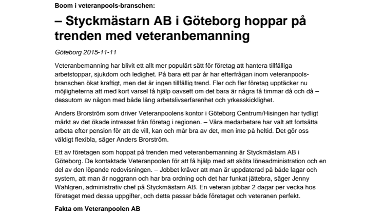 Styckmästarn AB i Göteborg hoppar på trenden med veteranbemanning