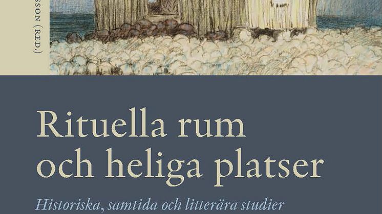 Ny bok om rituella rum och heliga platser