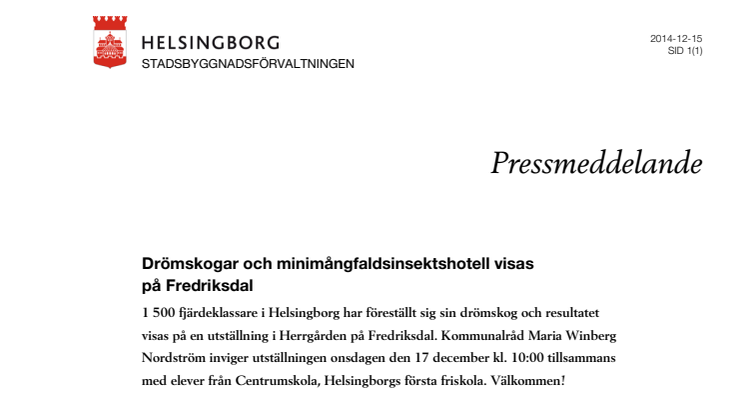 Pressinbjudan: Drömskogar och minimångfaldsinsektshotell visas på Fredriksdal 