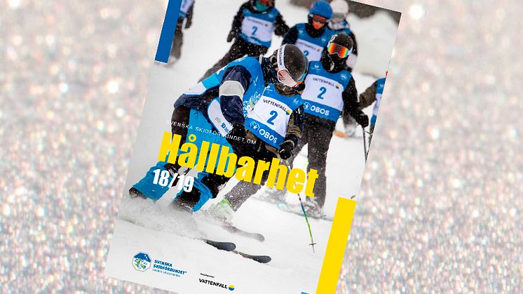 Svenska Skidförbundet har släppt sin hållbarhetsrapport för säsongen 2018/2019
