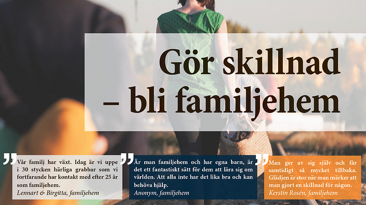 Vill DU bli familjehem?