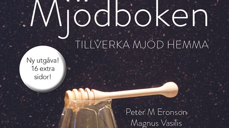 Omslag på boken "Mjödboken - tillverka mjöd hemma"