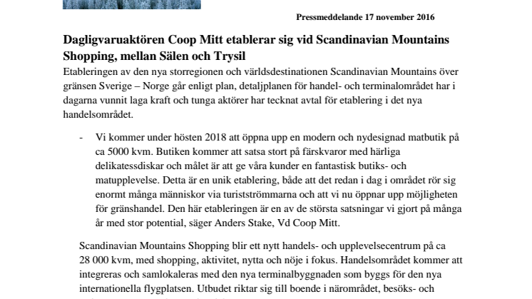 Dagligvaruaktören Coop Mitt etablerar sig vid Scandinavian Mountains Shopping, mellan Sälen och Trysil  