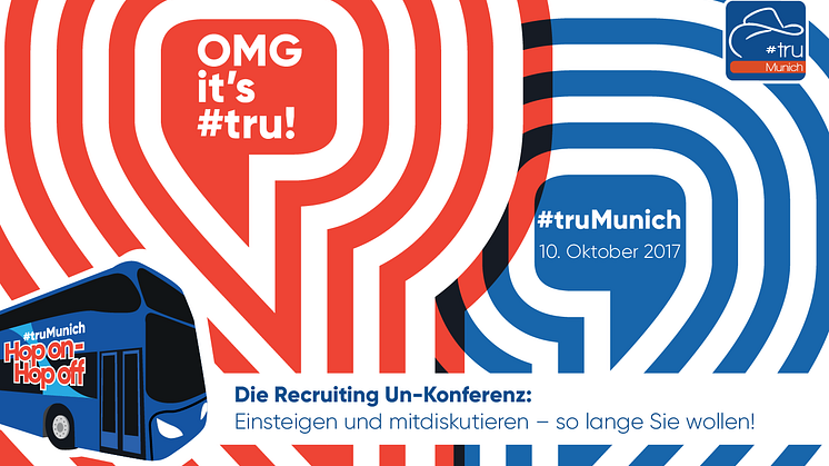 #truMunich im Oktober 2017: Recruiting-Herausforderungen, HR-Trends und Hypes, Best Cases, Lösungen und vieles mehr. 