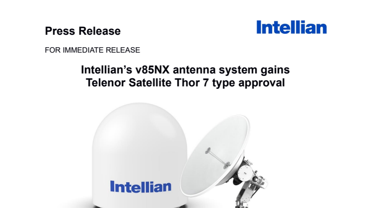 Intellian’s v85NX antenna system gains Telenor Satellite Thor 7 type approval