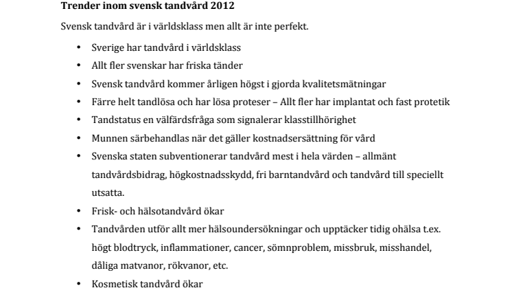 Trender inom svensk tandvård 2012