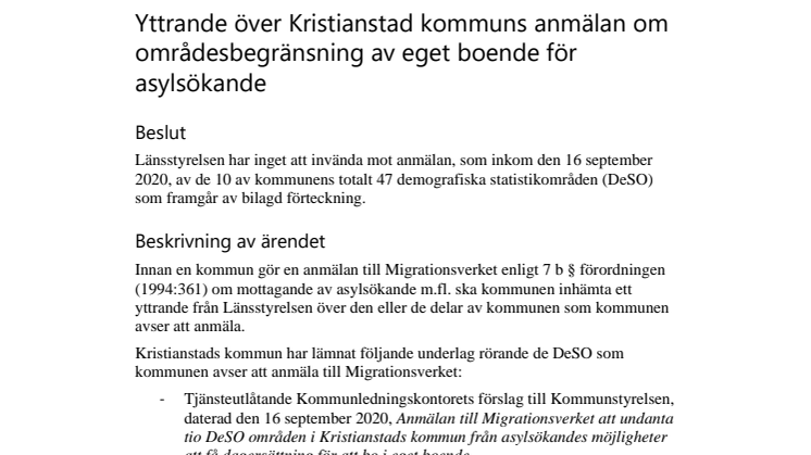Yttrande över Kristianstads anmälan