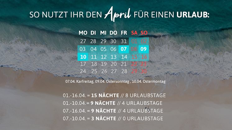 Last-Minute-Urlaub für die Osterferien: Mit vier Urlaubstagen zu mehr als einer Woche Urlaub