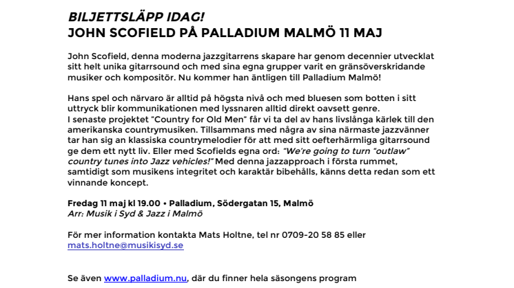 Biljettsläpp idag! John Scofield kommer till Palladium Malmö 11 maj