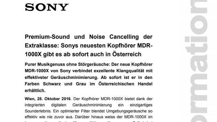 Premium-Sound und Noise Cancelling der Extraklasse: Sonys neuesten Kopfhörer MDR-1000X gibt es ab sofort auch in Österreich