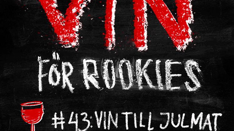 Kan man dricka vin till julmat?  Vin för Rookies #43