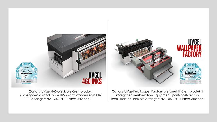 CANON MOTTOK TO PRESTISETUNGE «ÅRETS PRODUKT»-PRISER  UNDER PRINTING UNITED ALLIANCE