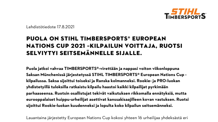 Puola on STIHL TIMBERSPORTS® European Nations Cup 2021 –kilpailun voittaja, Ruotsi selviytyi seitsemännelle sijalle..pdf