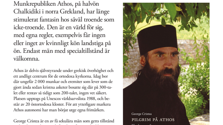 Pilgrim på Athos. Munkarnas rike. Ny bok!
