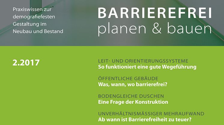 Barrierefrei planen & bauen, Ausgabe 2-2017