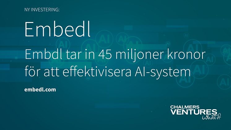 Embdl tar in 45 miljoner kronor för att effektivisera AI-system