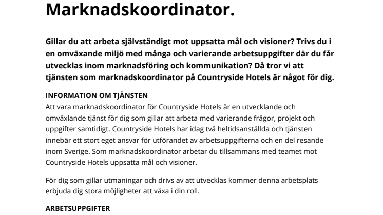 ​Countryside Hotels söker en marknadskoordinator.