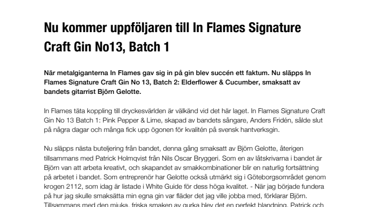 Nu kommer uppföljaren till In Flames Signature Craft Gin No13, Batch 1