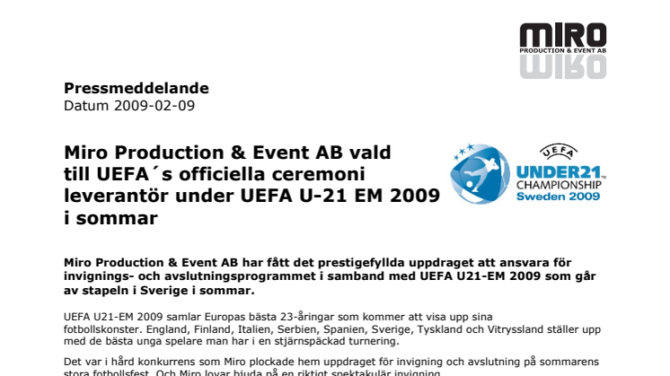 Miro Production & Event AB vald till till UEFA´s officiella ceremoni leverantör under UEFA U-21 EM 2009 i sommar 