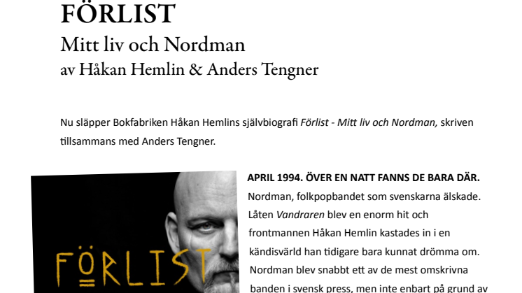 HÅKAN HEMLINs självbiografi FÖRLIST : Mitt liv och Nordman
