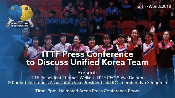 ITTF:s president och CEO medverkar på presskonferensen samt Ryu Seungmin IOC medlem och vice president i det Sydkoreanska bordtennisförbundet