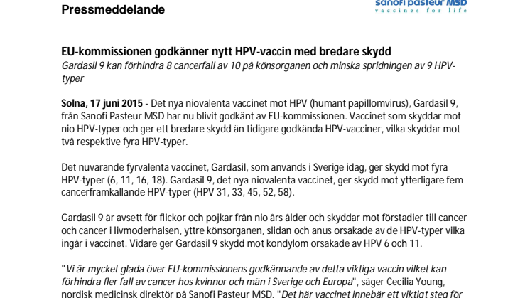 EU-kommissionen godkänner nytt HPV-vaccin med bredare skydd - Gardasil 9 kan förhindra 8 cancerfall av 10 på könsorganen och minska spridningen av 9 HPV-typer 