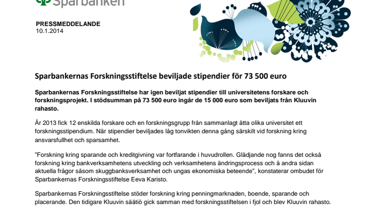 Sparbankernas Forskningsstiftelse beviljade stipendier för 73 500 euro