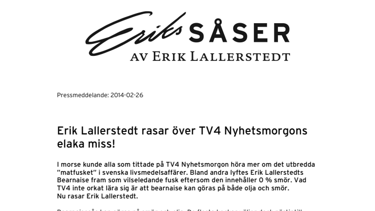 Erik Lallerstedt rasar över TV4 Nyhetsmorgons elaka miss! 