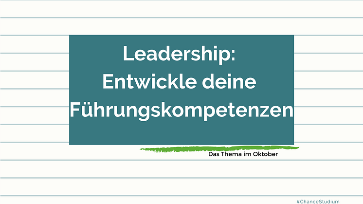 Leadership: Das Fokusthema im Oktober