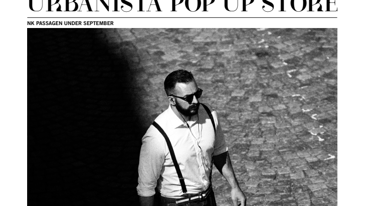 Urbanista Pop Up Store - NK passagen under september