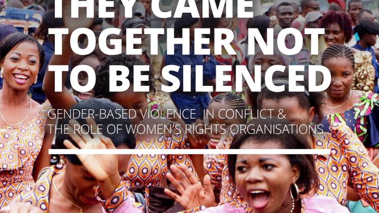 The-Kvinna-till-Kvinna-Foundation-they-came-together-not-to-be-silenced-gender-based-violence-in-conflict-the-role-of-womens-rights-organisations (1).pdf