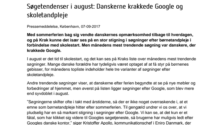 Søgetendenser i august: Danskerne krakkede Google og skoletandpleje