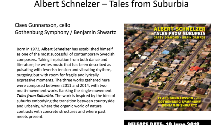 Albert Schnelzer - Tales from Suburbia - BIS-2313 - presentation