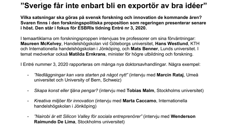​Entré nr 3, 2020 ute nu: ”Sverige får inte enbart bli en exportör av bra idéer”