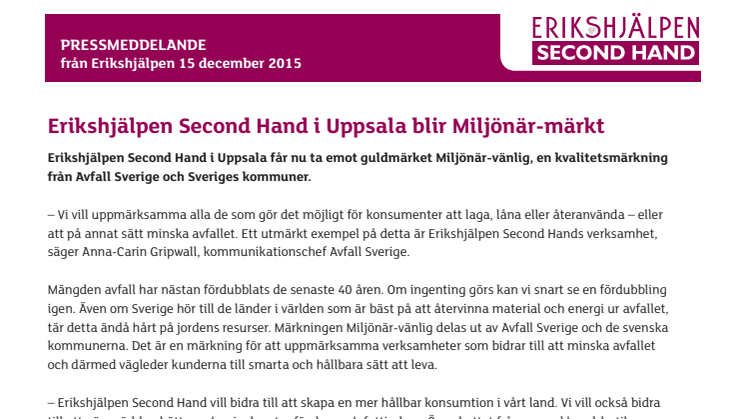 Erikshjälpen Second Hand i Uppsala blir Miljönär-märkt