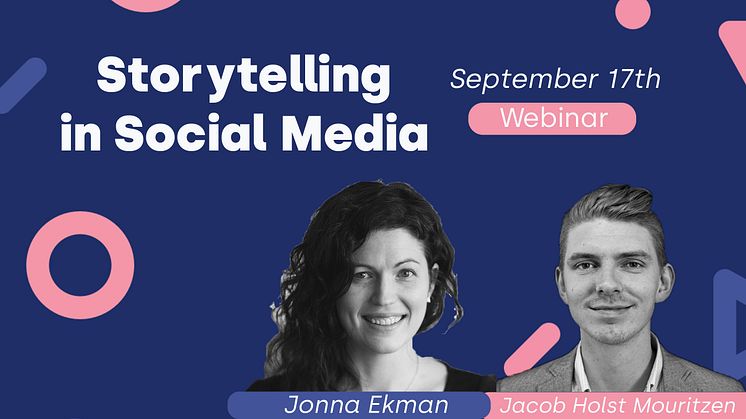 Webinar: The importance of storytelling within social media