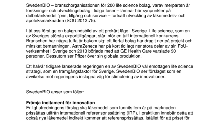 SwedenBIO svar till SOU 2012:75: En avvikelse mot regeringens inslagna väg för stimulering av innovationer