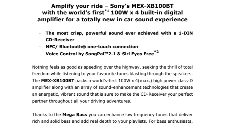 Amplify your ride – Sony’s MEX-XB100BT with the world’s first*1 100W x 4 built-in digital amplifier for a totally new in car sound experience