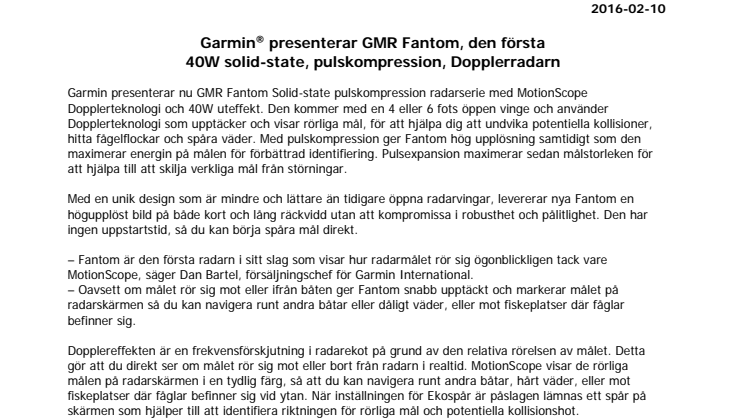 Garmin® presenterar GMR Fantom, den första 40W solid-state, pulskompression, Dopplerradarn